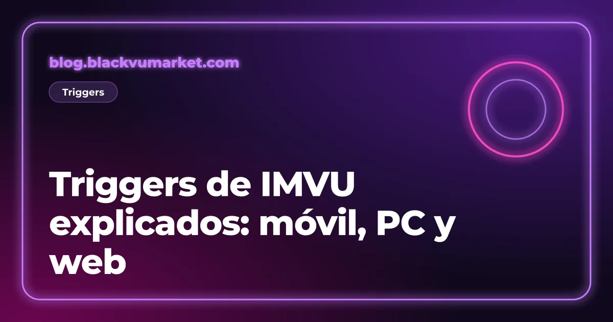Portada neón violeta: triggers de IMVU explicados