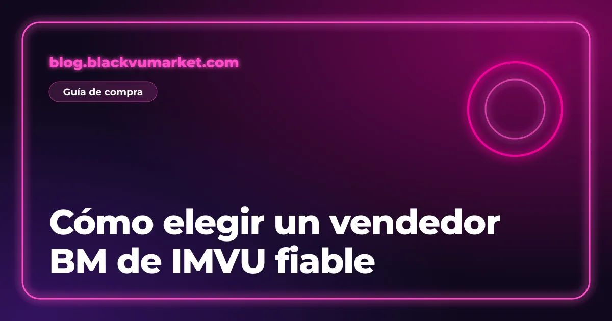 Portada neón rosa: cómo elegir un vendedor BM de IMVU fiable