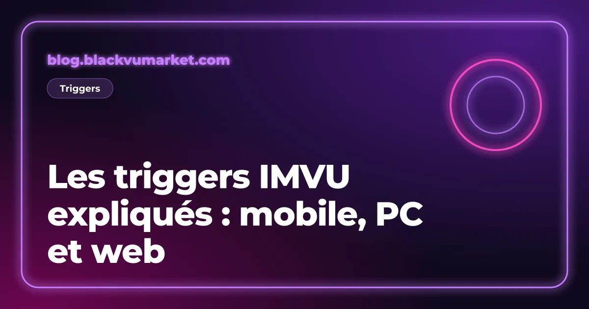 Couverture néon violet : les triggers IMVU expliqués